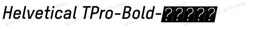 Helvetical TPro-Bold字体转换